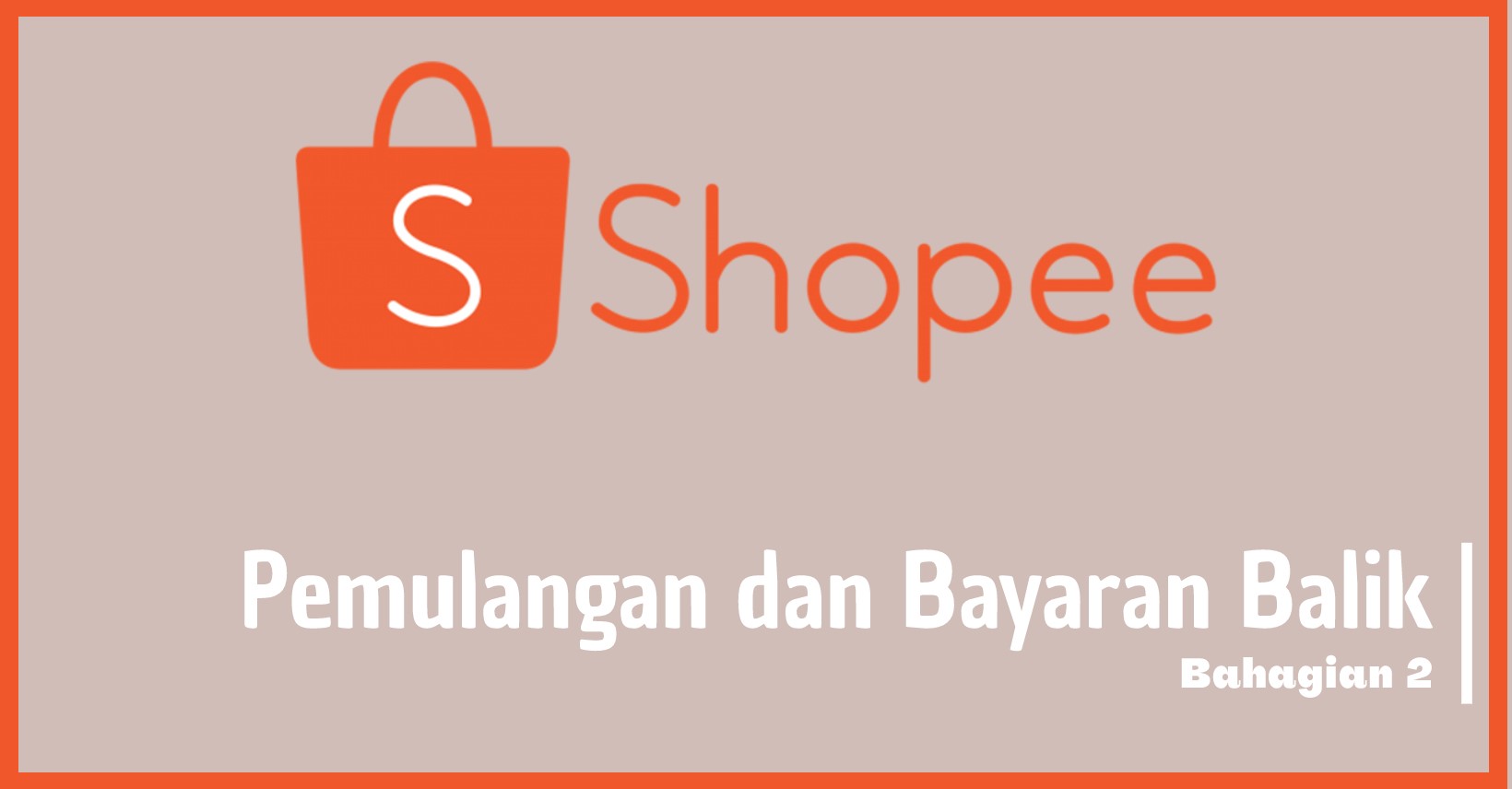 Pulangan Bayaran Balik Bhg 2 Bagaimana Proses Pulangan Bayaran 
